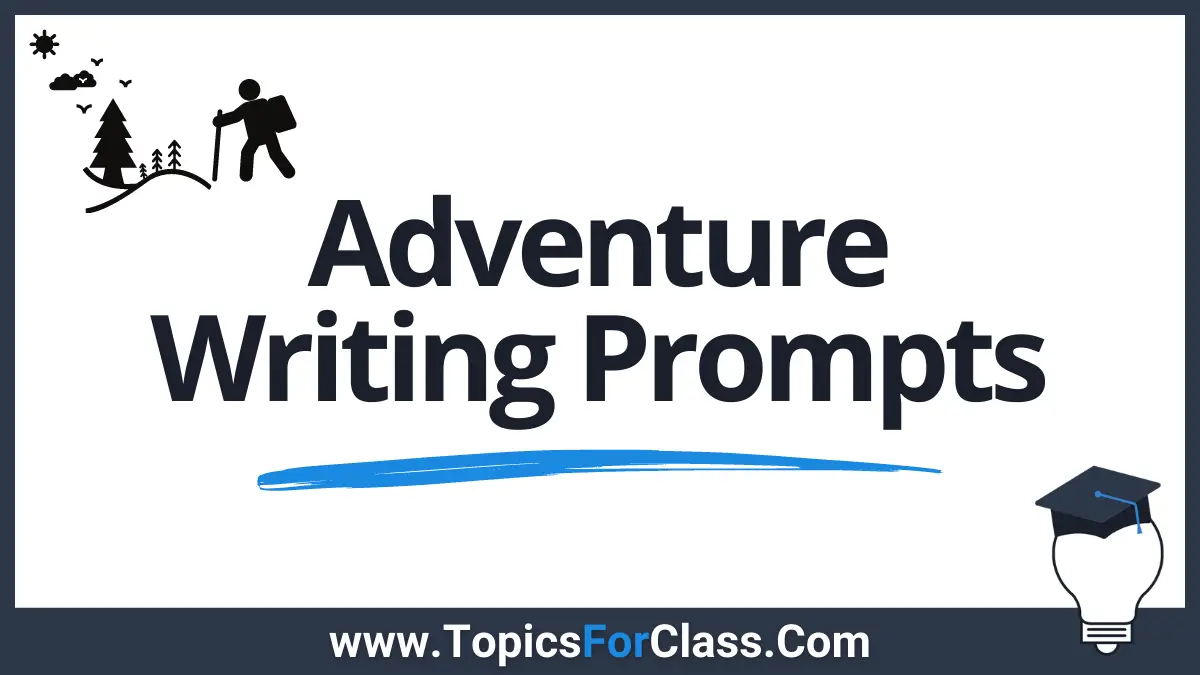 Adventure Writing Prompts