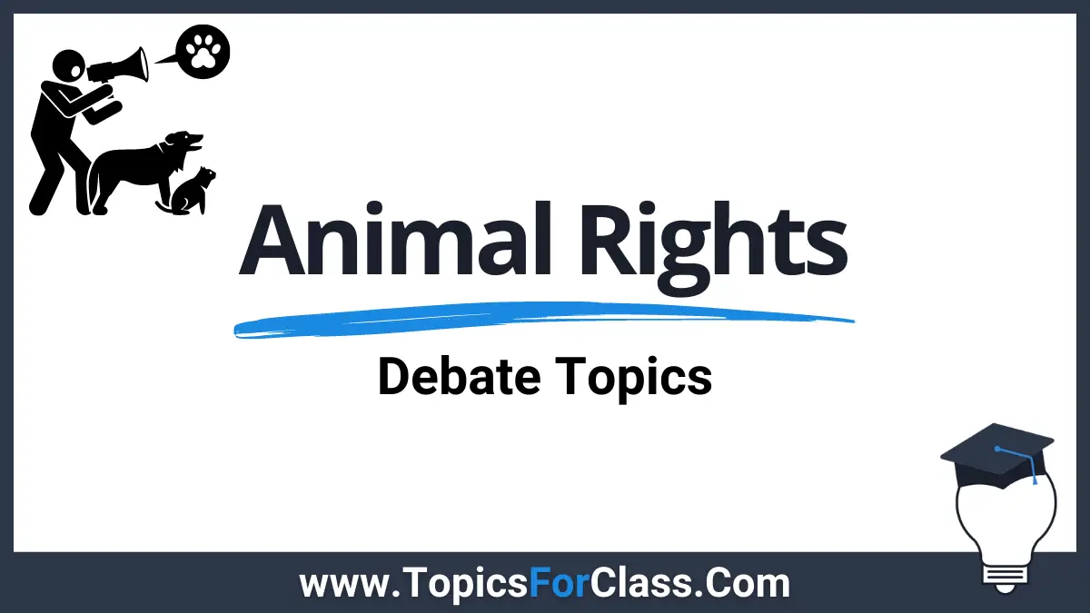 Debate Topics About Animal Rights