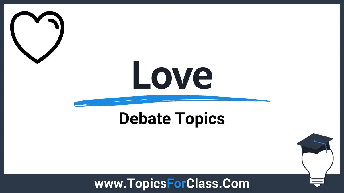 Debate Topics About Love