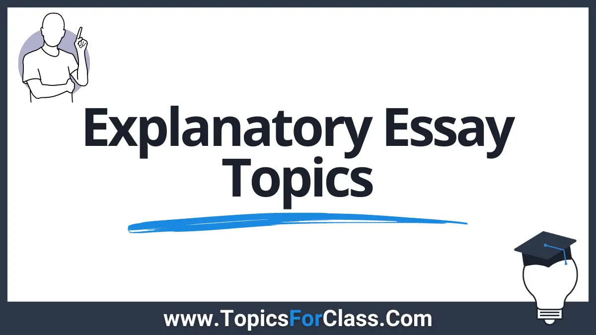 Explanatory Essay Topics