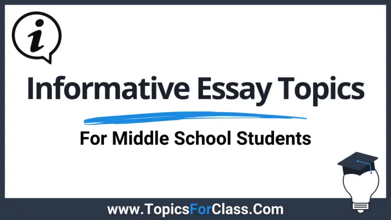 Informative Essay Topics For Middle School