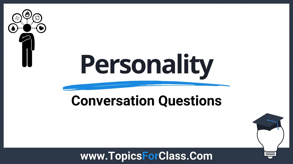 Personality Conversation Questions