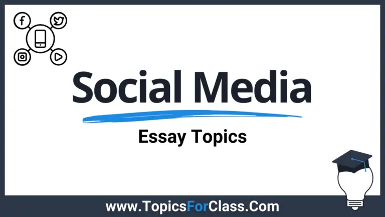 Social Media Essay Topics