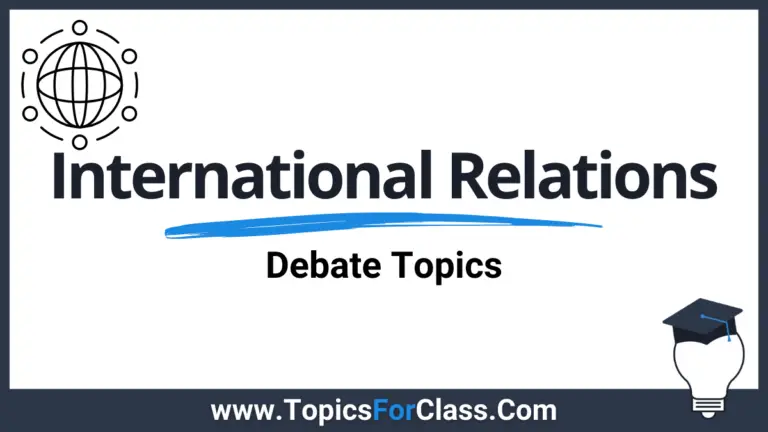 25 Debate Topics About International Relations