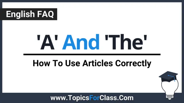 The Difference Between Articles ‘A’ and ‘The’ And How To Use Them Correctly