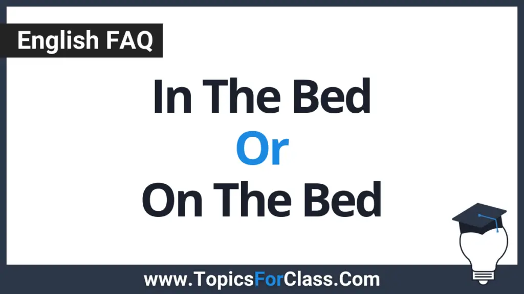 In The Bed Or On The Bed